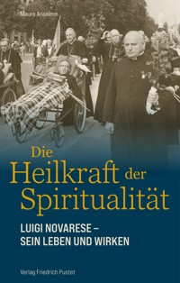 Die Heilkraft der Spiritualität - Mauro Anselmo - E-Book