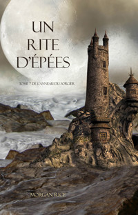 Un Rite D'Epées (Tome 7 de L'anneau du Sorcier) - Morgan Rice - E-Book