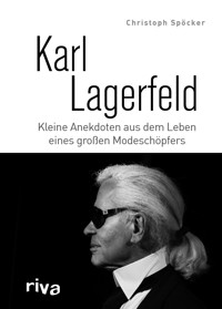 Karl Lagerfeld - Christoph Spöcker - E-Book