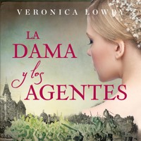 La dama y los agentes - Veronica Lowry - Hörbuch