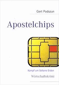 Apostelchips - Gert Podszun - E-Book