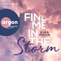 Find Me in the Storm - Leuchtturm-Trilogie, Band 3 (Ungekürzte Lesung) - Kira Mohn - Hörbuch