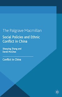 Social Policies and Ethnic Conflict in China - S. Zhang - E-Book