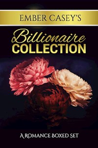 Ember Casey’s Billionaire Collection - Ember Casey - E-Book