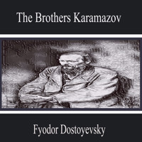 The Brothers Karamazov - Fyodor Dostoyevsky - Hörbuch