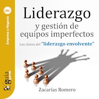 GuíaBurros: Liderazgo y gestión de equipos imperfectos - Zacarías Romero - Hörbuch