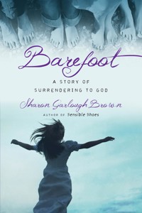 Barefoot - Sharon Garlough Brown - E-Book