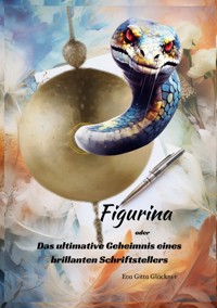 Figurina - Gitta Glöckner - E-Book