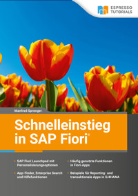 Schnelleinstieg in SAP Fiori - Manfred Sprenger - E-Book