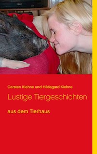 Lustige Tiergeschichten - Carsten Kiehne - E-Book