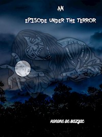 An Episode Under The Terror - Honore de Balzac - E-Book