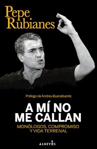 A mí no me callan - Pepe Rubianes - E-Book