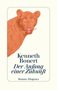 Der Anfang einer Zukunft - Kenneth Bonert - E-Book