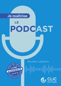 Le podcast - Nicolas Lozancic - E-Book