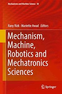 Mechanism, Machine, Robotics and Mechatronics Sciences -  - E-Book