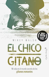 El chico gitano - Mikey Walsh - E-Book