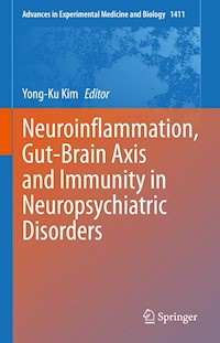 Neuroinflammation, Gut-Brain Axis and Immunity in Neuropsychiatric Disorders -  - E-Book