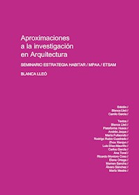 Aproximaciones a la investigación en la arquitectura - Lleo - E-Book