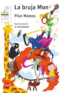 La bruja Mon - Pilar Mateos - E-Book