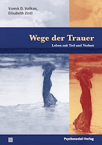 Wege der Trauer - Vamık D. Volkan - E-Book