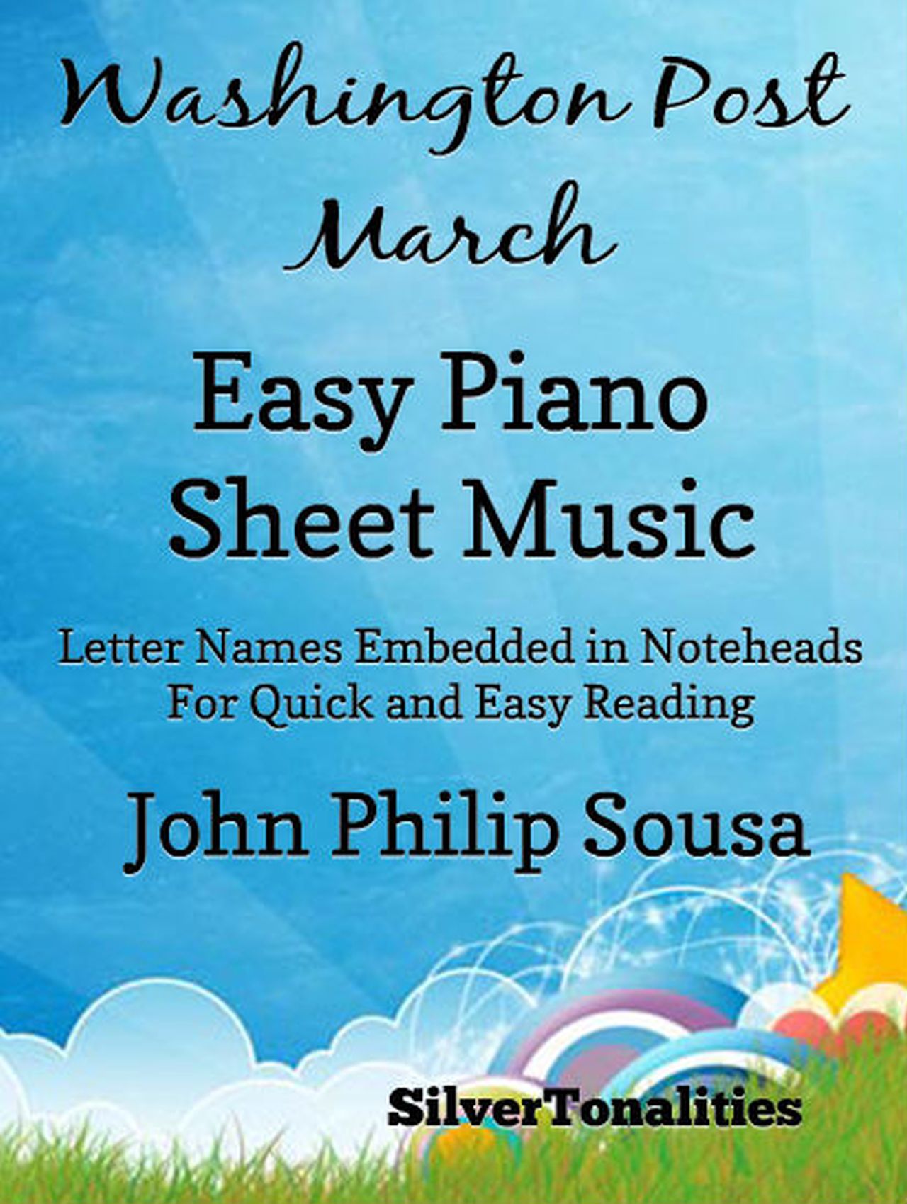 Washington Post March Easy Piano Sheet Music - SilverTonalities - E-Book