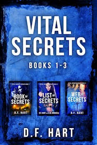 Vital Secrets Vol 1-3 - D.F. Hart - E-Book