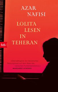 Lolita lesen in Teheran - Azar Nafisi - E-Book