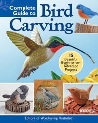 Complete Guide to Bird Carving - Editors of Woodcarving Illustrated - E-Book
