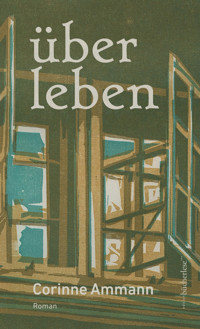 über leben - Corinne Ammann - E-Book
