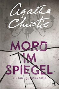Mord im Spiegel - Agatha Christie - E-Book
