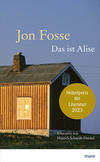 Das ist Alise - Jon Fosse - E-Book + Hörbuch