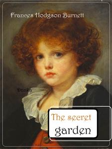 The secret garden - Frances Hodgson Burnett - E-Book