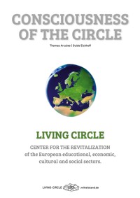 Consciousness of the Circle - Living Circle - Thomas Arculeo - E-Book