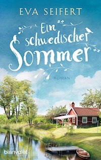 Ein schwedischer Sommer - Eva Seifert - E-Book