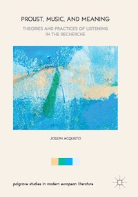 Proust, Music, and Meaning - Joseph Acquisto - E-Book