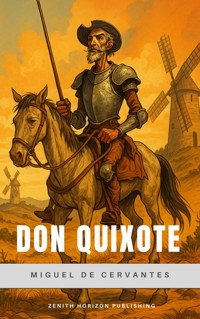 Don Quixote - Miguel de Cervantes - E-Book