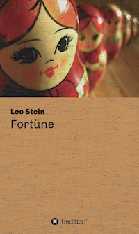 Fortüne - Leo Stein - E-Book
