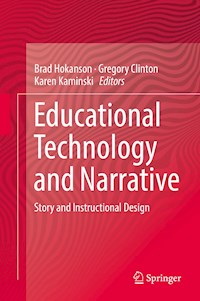 Educational Technology and Narrative -  - E-Book