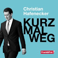Kurz mal weg - Christian Hafenecker - Hörbuch