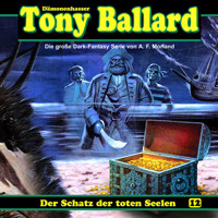 Tony Ballard, Folge 12: Der Schatz der toten Seelen - A. F. Morland - Hörbuch