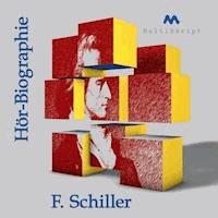 F. Schiller Hör-Biographie - Beate  Herfurth-Uber - Hörbuch