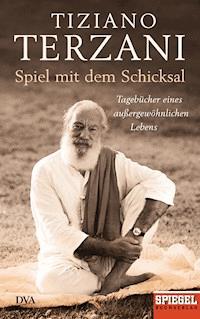 Spiel mit dem Schicksal - Tiziano Terzani - E-Book