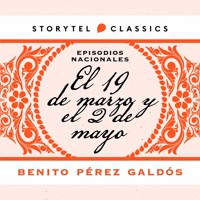 El 19 de marzo y el 2 de mayo - Benito Pérez Galdòs - Hörbuch