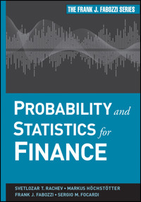 Probability and Statistics for Finance - Svetlozar T. Rachev - E-Book