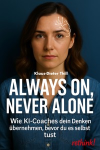 Always On, Never Alone - Klaus-Dieter Thill - E-Book