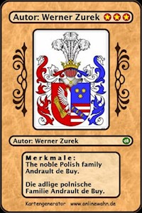 The noble Polish family Andrault de Buy. Die adlige polnische Familie Andrault de Buy. - Werner Zurek - E-Book