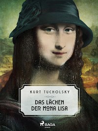 Das Lächeln der Mona Lisa - Kurt Tucholsky - E-Book