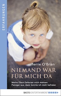 Niemand war für mich da - Terrie O'Brian - E-Book