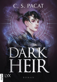 Dark Heir - C.S. Pacat - E-Book