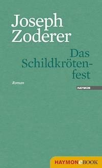 Das Schildkrötenfest - Joseph Zoderer - E-Book